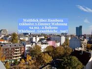 WEITBLICK exklusive Wohnung - 2 Balkone - 2 Bäder - Whirlpool - aussergewöhnlich + besonders - Hamburg