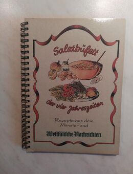 Kochbuch REZEPTE AUS DEM MÜNSTERLAND “Salatbüffet“ - Hagen (Stadt der FernUniversität) Dahl