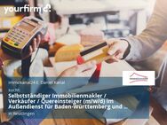 Selbstständiger Immobilienmakler / Verkäufer / Quereinsteiger (m/w/d) im Außendienst für Baden-Württemberg und Bayern auf Provisionsbasis - Reutlingen