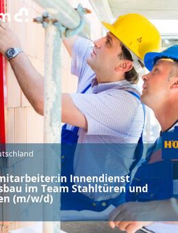 Vertriebsmitarbeiter:in Innendienst Wohnungsbau im Team Stahltüren und Stahlzargen (m/w/d) - München