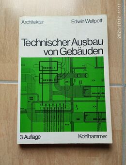 ZU VERSCHENKEN: Technischer Ausbau von Gebäuden v. Edwin Wellpott - Fulda Zentrum