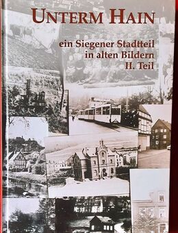 Buch-Rarität „ Unterm Hain – ein Siegener Stadtteil in alten Bildern II. Teil“ - Niederfischbach