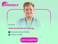 Stellvertretende OP-Leitung (m/w/d) - Frankfurt (Main)