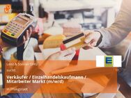 Verkäufer / Einzelhandelskaufmann / Mitarbeiter Markt (m/w/d) - Pfungstadt