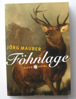 Jörg Maurer: Föhnlage. Alpen-Krimi - Münster