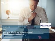 Manager für Finanzprodukte und Regulierungsstrategien - Münster (Bayern)