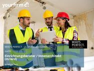 Einrichtungsberater / Innenarchitekt (m/w/d) - München