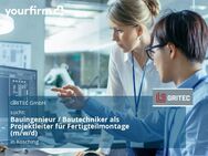 Bauingenieur / Bautechniker als Projektleiter für Fertigteilmontage (m/w/d) - Kösching