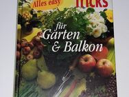 999 Tipps und Tricks für Garten & Balkon - Sophie Baader, Johannes Baader - Nürnberg