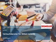 Verkaufsberater für Möbel (m/w/d) - Stuttgart