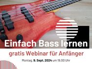 Gratis Webinar für Anfänger – „Einfach Bass lernen“ - Berlin Charlottenburg-Wilmersdorf