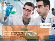 Mitarbeiter im analytischen Labor, Chemisch-technischer Assistent (CTA), Pharmazeutisch-technischer Assistent (PTA), Chemielaborant (m/w/d) - Stuttgart