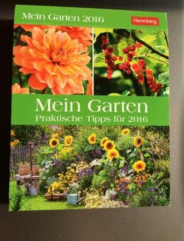 Mein Garten  2016   Kalender - Gladbeck