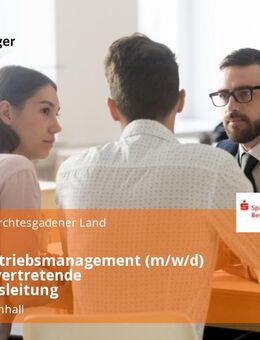 Leiter Vertriebsmanagement (m/w/d) inkl. stellvertretende Abteilungsleitung - Bad Reichenhall