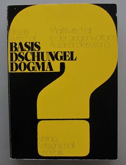 Unsere Wirtschaft - Basis, Dschungel, Dogma? (1973) - Münster
