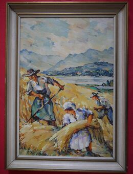 Gemälde , Landarbeiter bei der Getreideernte , Alpen, F. Schneider - Görlitz