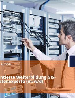 Praxisorientierte Weiterbildung GIS- und Geodatenexperte (m/w/d) - Berlin Mitte