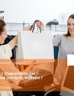 Verkäufer / Quereinsteiger - Bedientheke (m/w/d) Vollzeit / Teilzeit - Oberursel (Taunus)