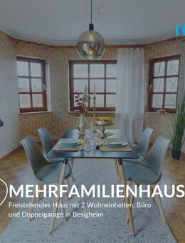 MEHRFAMILIENHAUS - Freistehendes Haus mit 2 Wohneinheiten, Büro und Doppelgarage in Besigheim - Besigheim