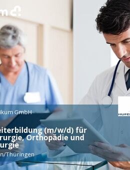 Arzt in Weiterbildung (m/w/d) für Gelenkchirurgie, Orthopädie und Unfallchirurgie - Mühlhausen (Thüringen)