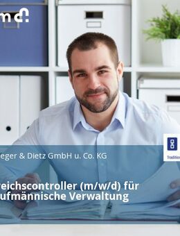 Junior-Bereichscontroller (m/w/d) für unsere Kaufmännische Verwaltung - Aalen