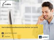 Vertriebsinnendienstmitarbeiter (m/w/d) - Aachen