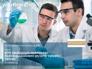 MTR Medizinisch-technischer Radiologieassistent (m/w/d) Vollzeit / Teilzeit - Hamburg