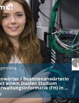 Beamtenanwärter / Beamtenanwärterin (m/w/d) mit einem Dualen Studium Diplom-Verwaltungsinformatik (FH) in der dritten Qualifikationsebene der Fachlaufbahn Naturwissenschaft und Technik - Regensburg