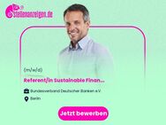 Referent/in (w/m/d) Sustainable Finance - Berlin