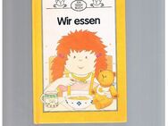 Wir Essen,Ein Teddy Buch,Boase/Bennett,Schneider Verlag,1984 - Linnich