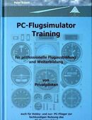 Lernen Sie professionell ein Flugzeug fliegen mit dem Buch *PC-Flugsimulator Training* in 31188