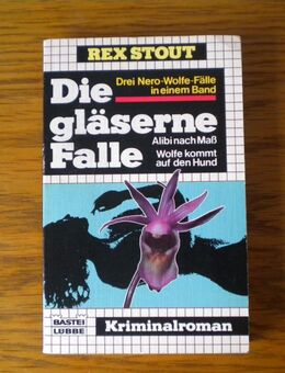 Die gläserne Falle,Rex Stout,Bastei Lübbe,1987 - Linnich