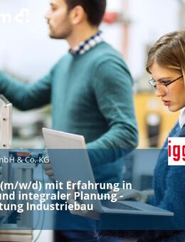 Architekt (m/w/d) mit Erfahrung in digitaler und integraler Planung - Projektleitung Industriebau - Stuttgart