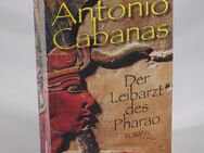 Antonio Cabanas - Der Leibarzt des Pharao - 1,00 € - Helferskirchen