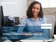 Assistant in Produktmanagement (w/m/d) - Mülheim (Ruhr)