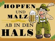 Lustiges Blechschild Hopfen und Malz ab in den Hals Bier Bar Gaststätte 12x18 cm - Hamburg