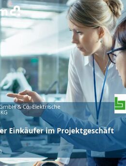 Technischer Einkäufer im Projektgeschäft (m/w/d) - Neckarsulm