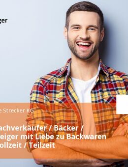 Bäckereifachverkäufer / Bäcker / Quereinsteiger mit Liebe zu Backwaren (m/w/d) Vollzeit / Teilzeit - Stegen