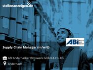 Supply Chain Manager (m/w/d) - Andernach