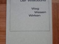Der Witikobund - Weg Wesen Wirken 1969 Hans & Brand - Gröbenzell