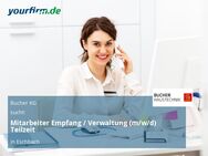 Mitarbeiter Empfang / Verwaltung (m/w/d) Teilzeit - Eschbach (Baden-Württemberg)