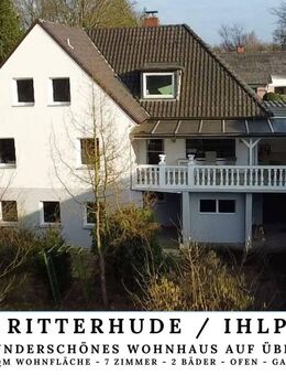 Wunderschönes Wohnhaus in Ihlpohl mit 7 Zi. & über 1.000qm Grundstück - Ritterhude
