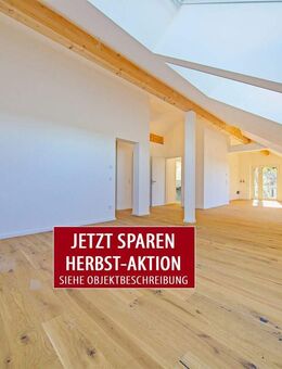 Erstbezug! Traumhafte 4-Zimmer-DG-Wohnung erfüllt höchste Ansprüche - Penzberg