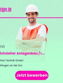 Bereichsleiter (m/w/d) Anlagenbau / Ingenieur / Techniker Maschinenbau / Verfahrenstechnik - Vaihingen (Enz)