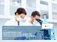 Auszubildender zum Medizinischen-Technologen für Laboratoriumsanalytik (m/w/d) ab 01.10.2025 - Berlin