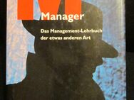 Der Mafia Manager, Das Management-Lehrbuch der etwas anderen Art - München