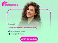 Teamassistenz Administration / Office Management (60%) (m/w/d) - Freiburg (Breisgau)