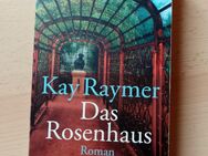 Kay Raymer - Das Rosenhaus - Bötzingen
