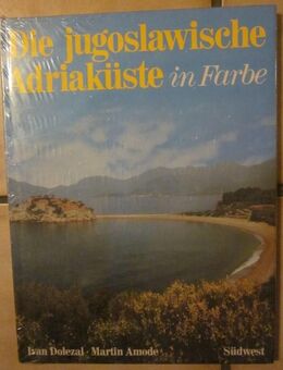 Die jugoslawische Adriaküste, neu, ovp. + FLORIDA + Holland from the Air + Ingolstadt + Bildschönes Oberbayern, neu, ovp. + MÜNCHEN - München
