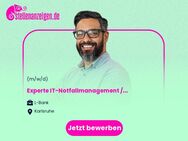 Experte IT-Notfallmanagement / Service Continuity Manager (m/w/d) - Karlsruhe